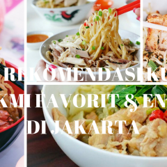 10 Kuliner Bakmi Favorit & Enak Wajib Kamu Coba di Jakarta
