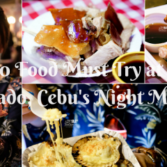 [PHILIPPINES] Sugbo Mercado Top 10 Food Must Try in Cebu’s Night Market