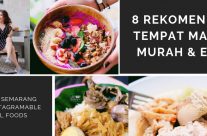 [KULINER SEMARANG] 8 Rekomendasi Makan Enak & Murah