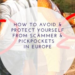 [EUROPE] How to Avoid Scam and Pickpockets
