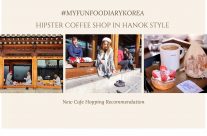 [KOREA] Instagramable Hanok Theme Cafe Onion Anguk, Seoul
